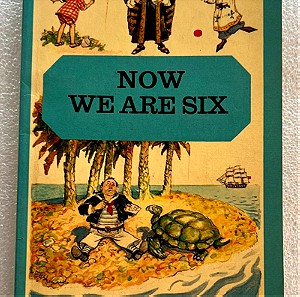 A. A. Milne - Now we are six