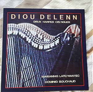 Bouchaud, Dominig & Mariannig Larc' Hantec - Diou Delenn, Lp, 1981, Celtic harp