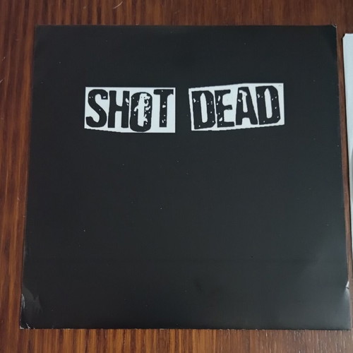 Shot Dead 7" EP vinyl record, punk