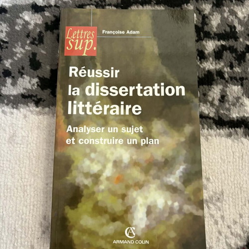 Reussir la Dissertation litteraire like new