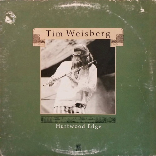 Tim Weisberg Hurtwood Edge vinyl used, jazz