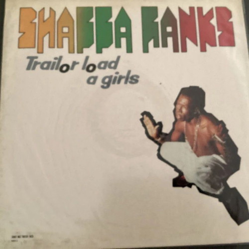 Shabba Ranks Tailor Load Of Girls 12 inch vinyl used