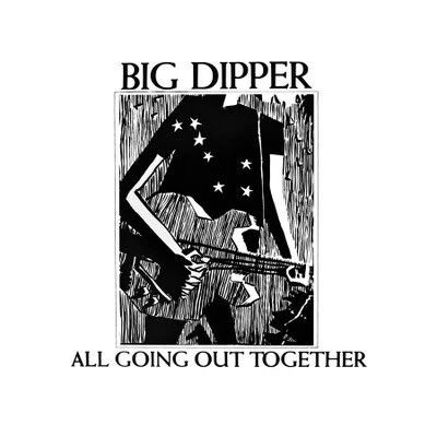 Big Dipper All Going Out Together CD used, rock