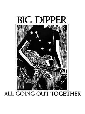 Big Dipper All Going Out Together CD used, rock