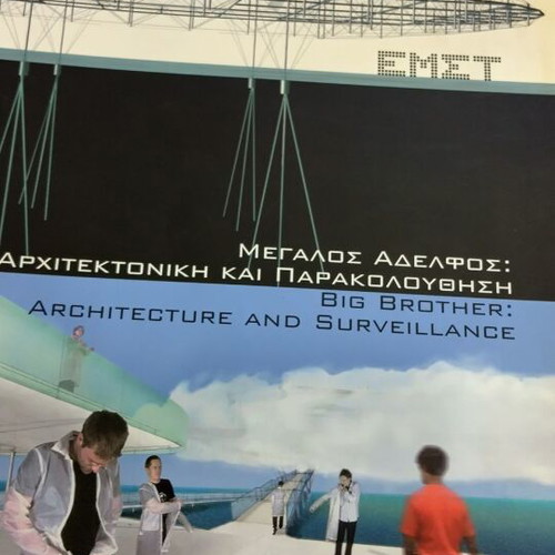 Big Brother Architecture and Surveillance used