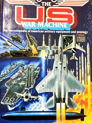 The US War Machine illustrated encyclopedia used