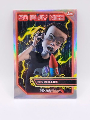 Topps 30 Years Of Toy Story Sid Phillips So Play Nice Insert like new