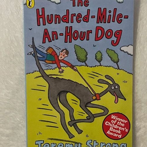 The Hundred-Mile-An-Hour Dog by Jeremy Strong, paperback