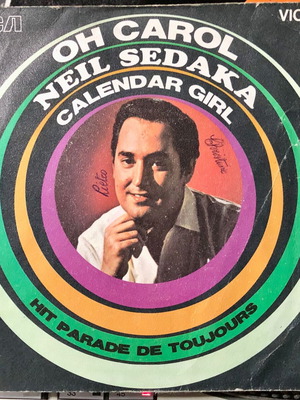 Βινύλιο 7" Neil Sedaka - Oh Carol / Calendar Girl, Μεταχειρισμένο