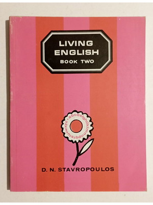 Living English Book Two του D. N. Stavropoulos, βιβλίο εκμάθησης αγγλικών του 1967