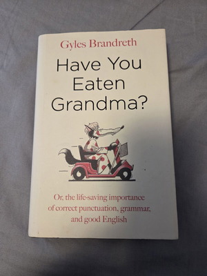 Have You Eaten Grandma? Σκληρόδετο βιβλίο για τη γραμματική