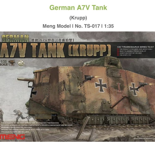 1/35 Meng Model TS-017 German A7V Tank Krupp new