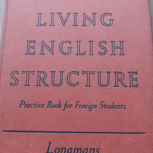 Living English Structure by William Stannard Allen like new