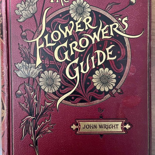 The Flower Grower's Guide used, John Wright, volume 3