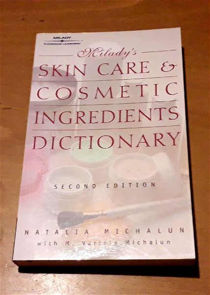  Milady's Skin Care and Cosmetic Ingredients Dictionary, lexiko gia kallintika