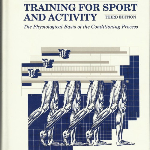 Training for Sport and Activity book used, sport science by Wilmore & Costill