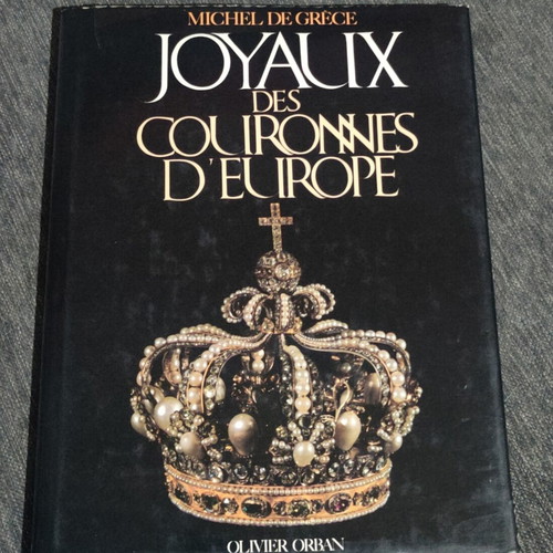 Joyaux des Couronnes d'Europe book used, Michel de Grèce, French