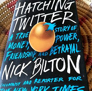 HATCHING TWITTER Nick Bilton Hardback Edition
