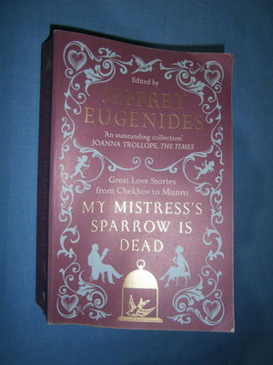 My Mistress's Sparrow Is Dead used book in English