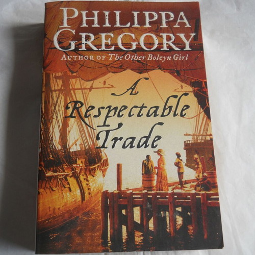 A Respectable Trade Philippa Gregory novel book used