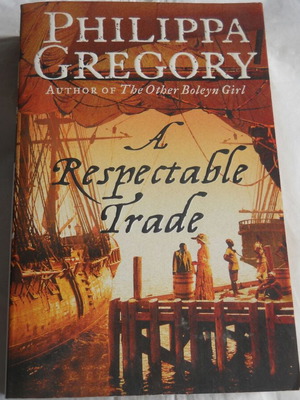 A Respectable Trade Philippa Gregory novel book used