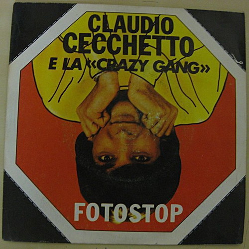 Claudio Cecchetto e la Dee Jay's Gang Fotostop 7" single like new, pop