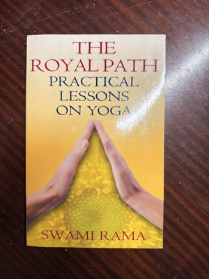 The Royal Path Practical Lessons on Yoga by Swami Rama like new