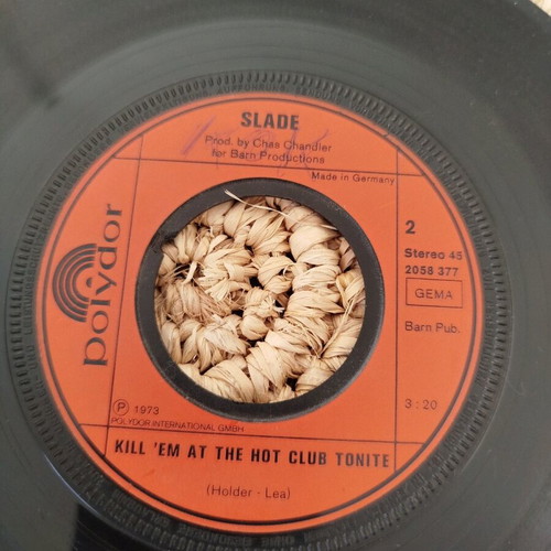 7-inch vinyl record used, Slade, Kill 'Em At The Hot Club Tonite