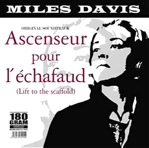 Miles Davis – Ascenseur Pour L'Échafaud (Lift To The Scaffold)