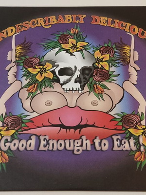 LP Indescribably Delicious Good Enough To Eat! σαν καινούργιο, rock