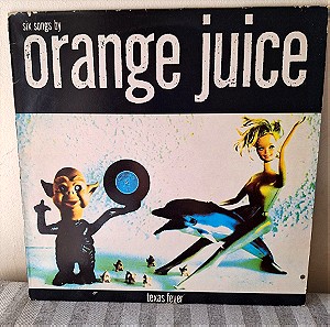 Δισκος Βινυλιου Orange Juice - Texas Fever