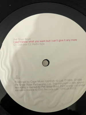 Pet Shop Boys I Don't Know What You Want But I Can't Give It Any More vinyl