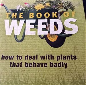 the book of weeds. βιβλίο για βότανα και χόρτα με φωτογραφίες και ανάλυτικες πληροφορίες για την αναγνώριση, στα αγγλικά, αποστολή πανελλαδικά