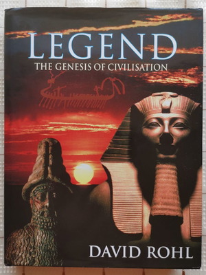 Legend The Genesis Of Civilisation David Rohl употребявана, английско издание
