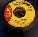  45 rpm δίσκος βινυλίου The righteous beothers , you ve lost that lovin feeling