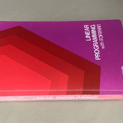 Linear Programming with FORTRAN by Carvel S. Wolfe like new