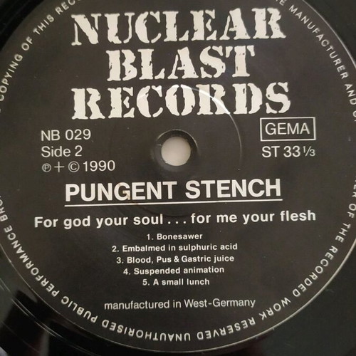 Pungent Stench For God Your Soul...For Me Your Flesh vinyl used without cover