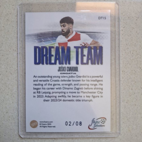 Futera 2025 Josko Gvardiol Dream Team 2/8 new