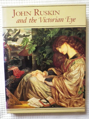 Βιβλίο John Ruskin and the Victorian Eye σε εξαιρετική κατάσταση