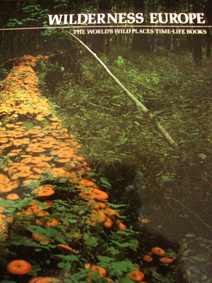 Wilderness Europe βιβλίο καινούργιο, The World's Wild Places Time Life