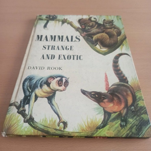 Book Mammals Strange & Exotic like new, 1965 English edition