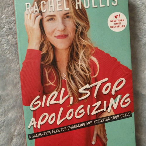 Rachel Hollis Girl, Stop Apologizing book like new