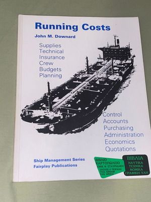 Running Costs by John M. Downard Ship Management Series book like new