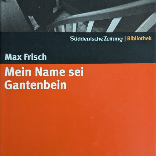 Mein Name Sei Gantenbein by Max Frisch, like new, German novel