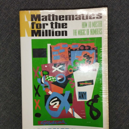 Mathematics for the Million book by Lancelot Hogben