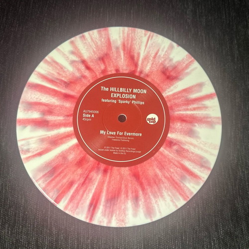 The Hillbilly Moon Explosion Feat 'Sparky' Phillips My Love For Evermore 7” vinyl like new