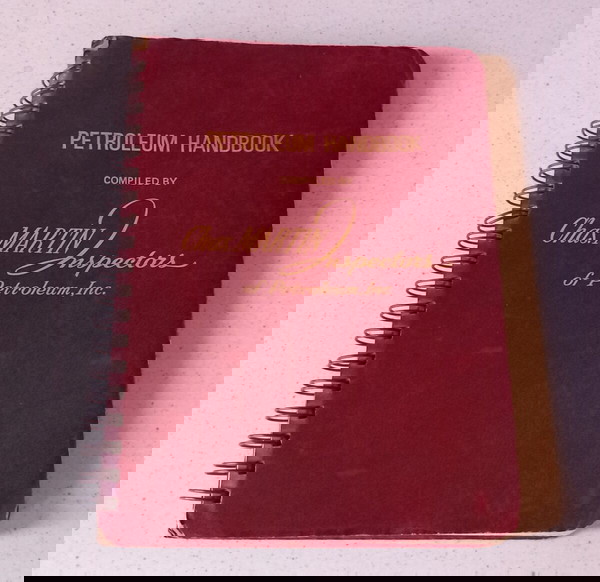 Petroleum Handbook compiled by Chas. Martin Inspectors of Petroleum, Inc.