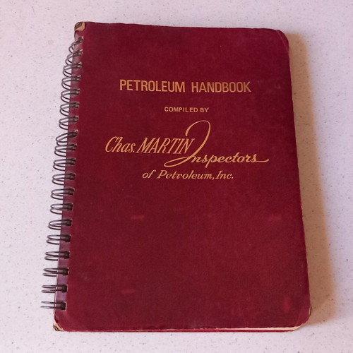 Petroleum Handbook book used, Chas. Martin Inspectors of Petroleum Inc, 1977
