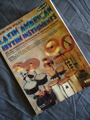 How to Play Latin American Rhythm Instruments used
