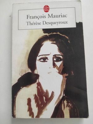 Thérèse Desqueyroux книга употребявана, François Mauriac, френски